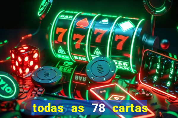 todas as 78 cartas do tarot